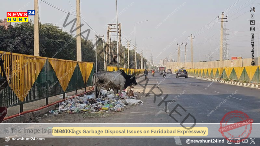 NHAI Flags Garbage Disposal Issues on Faridabad Expressway